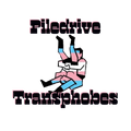 Piledrive Transphobes